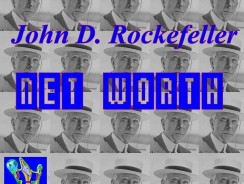John D. Rockefeller Net Worth