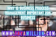 Why Is Business Process Management Important For Business